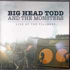 Live_At_The_Fillmore-Big_Head_Todd_And_The_Monsters