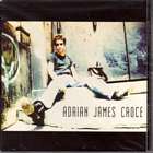 Adrian James Croce di A.J. Croce - CD