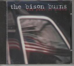 The Year Of Nixon di Bison Burns - CD