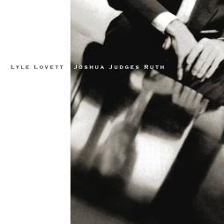 Joshua Judges Ruth di Lyle Lovett - CD