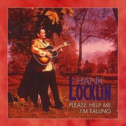 Please Help Me,I'm Falling di Hank Locklin - CD