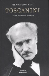 Toscanini  di Melograni Piero - libri