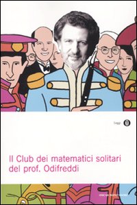 Club Dei Matematici Solitari Del Prof. Odifreddi  di Odifreddi Piergiorgio - libri