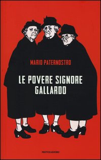 Povere_Signore_Gallardo_-Paternostro_Mario