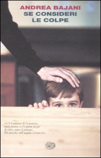 Se Consideri Le Colpe  di Bajani Andrea - libri