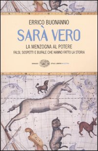 Sara` Vero La Menzogna Al Potere  di Buonanno Errico - libri