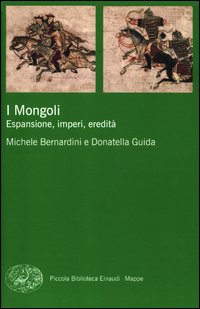 Mongoli__Espansione_Impero_Eredita`_-Bernardini_Michele_Guida_Donat
