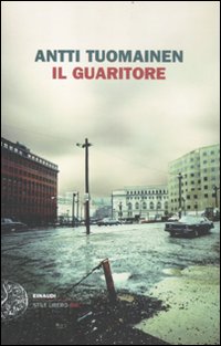 Guaritore  di Tuomainen Antti - libri
