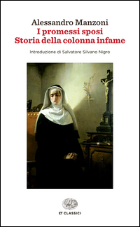 Promessi Sposi Storia Della Colonna Infame (i)  di Manzoni Alessandro - libri