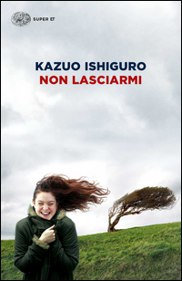 Non Lasciarmi  di Ishiguro Kazuo - libri
