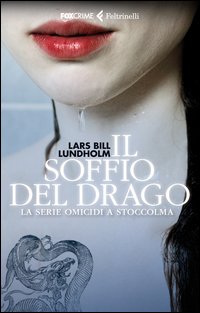 Soffio_Del_Drago_La_Serie_Omicidi_A_Stoccolma_-Lundholm_Lars_B.