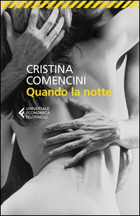 Quando La Notte  di Comencini Cristina - libri