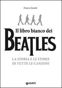 Libro_Bianco_Dei_Beatles_-Zanetti_Franco