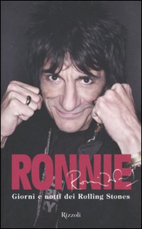 Ronnie_Giorni_E_Notti_Dei_Rolling_Stone_-Wood_Ronnie__