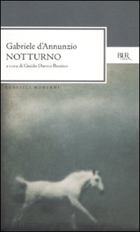 Notturno  di D`annunzio Gabriele - libri