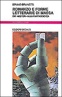 Romanzo E Forme Letterarie Di Massa. Dai Mist  di Brunetti Bruno - libri