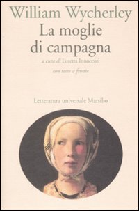Moglie Di Campagna (la)  di Wycherley William - libri