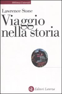 Viaggio Nella Storia  di Stone Lawrence - libri