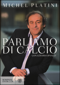 Parliamo_Di_Calcio_-Platini_Michel__Ernault_Gerard