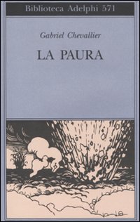 Paura (la)  di Chevallier Gabriel - libri