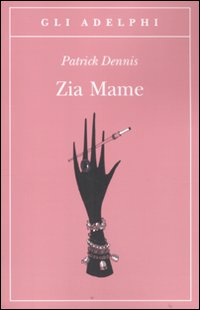 Zia Mame  di Dennis Patrick - libri