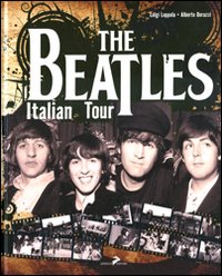 Beatles_Italian_Tour_(the)_-Durazzi_Alberto_Luppola_Luigi