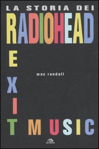 Radiohead_Exit_Music_La_Storia_-Randall_Mac