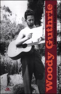 Woody_Guthrie_American_Radical_-Kaufman_Will