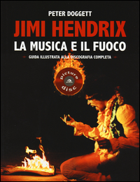 Jimi_Hendrix_La_Musica_E_Il_Fuoco_-Doggett_Peter