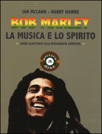 Bob_Marley_La_Musica_E_Lo_Spirito_-Maccann_Ian_Hawke_Harry