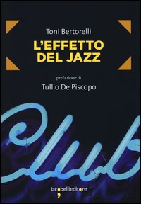 Effetto_Del_Jazz_-Bertorelli_Toni_De_Piscopo_Tullio