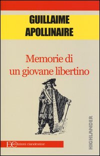 Memorie Di Un Giovane Libertino  di Apollinaire Guillaume - libri