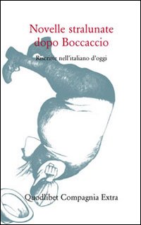 Novelle Stralunate Dopo Boccaccio  di Aa.vv. Menetti E. (cur.) - libri