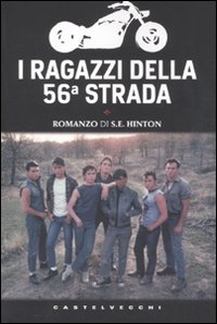 Ragazzi_Della_56/a_Strada_-Hinton_S._E.