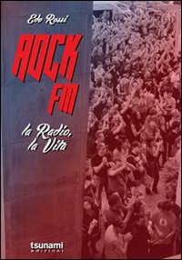 Rock_Fm_La_Radio_La_Vita_-Rossi_Edo