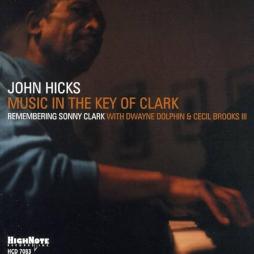 Music In The Key Of Clark di John Hicks - CD