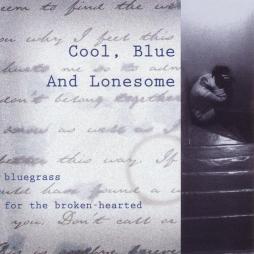 Cool, Blue And Lonesome di Aavv - CD Cool, Blue And Lonesome di Aavv - CD