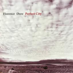 Perfect City di Florence Dore - CD