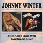 Still Alive And Well / Captured Live ! di Johnny Winter - CD