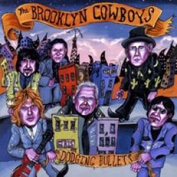 Dodging Bullets di Brooklyn Cowboys - CD