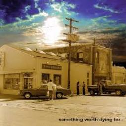 Something Worth Dying For di The Mother Truckers - CD