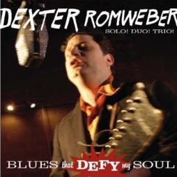 Blues That Defy My Soul di Dexter Romweber - CD Blues That Defy My Soul di Dexter Romweber - CD