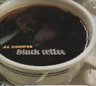Black Coffee di Al Kooper - CD