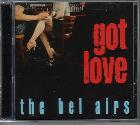 Got Love di The Bel Airs - CD