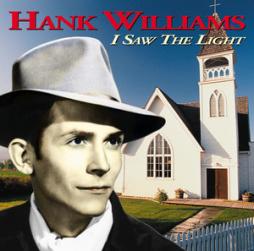 I Saw The Light di Hank Williams - CD