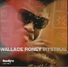 Mystikal di Wallace Roney - CD