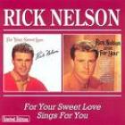 For_Your_Sweet_Love/Sings_For_You-Rick_Nelson
