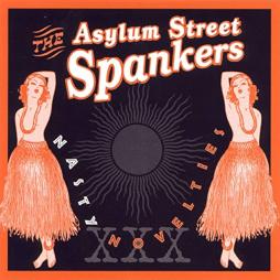 Nasty Novelties di Asylum Street Spankers - CD Nasty Novelties di Asylum Street Spankers - CD