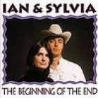 The Beginning Of The End di Ian &amp; Sylvia - CD