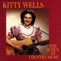 The Queen Of Country Music di Kitty Wells - CD